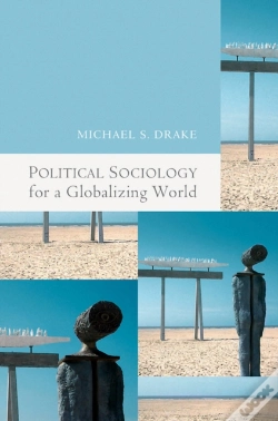 Capa do artigo Political Sociology For A Globalizing Wo