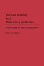 Political Stability And Democracy In Mexico - Preview
