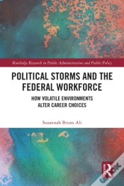 Capa do artigo Political Storms And The Federal Workforce
