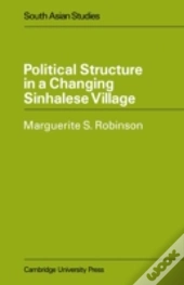 Political Structure In A Changing Sinhalese Village