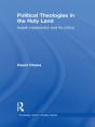 Political Theologies In The Holy Land - Preview