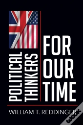 Political Thinkers For Our Time