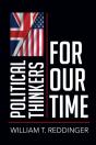 Political Thinkers For Our Time - Preview