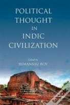 Political Thought In Indic Civilization