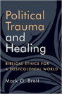 Political Trauma And Healing - Preview
