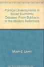Political Undercurrents In Soviet Economic Debate - Preview
