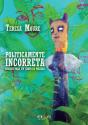 Politicamente Incorreta - Preview