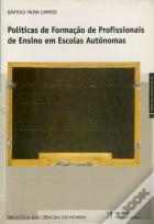 Políticas de Formação de Profissionais de Ensino em Escolas Autónomas
