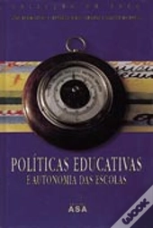 Políticas Educativas e Autonomia das Escolas