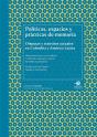 Políticas, Espacios Y Prácticas De Memoria - Preview