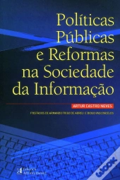 Políticas Públicas e Reformas na Sociedade da Informação