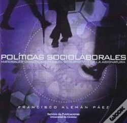 Capa do artigo Políticas Socio.Laborales. Materiales Didácticos Para El Siguimiento De La Asignatura