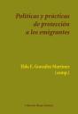 Políticas Y Prácticas De Protección A Los Emigrantes - Preview