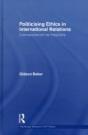 Politicising Ethics In International Relations - Preview