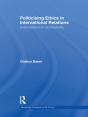Politicising Ethics In International Relations - Preview