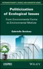 Politicization Of Ecological Issues - Preview