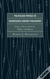 Capa do artigo Politicized Physics In Seventeenth-Century Philosophy
