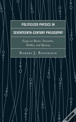 Capa do artigo Politicized Physics In Seventeenth-Century Philosophy