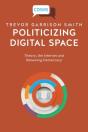 Politicizing Digital Space - Preview