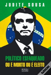 Capa do artigo Político Esfaqueado Ou É Morto Ou É Eleito