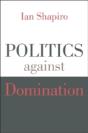 Politics Against Domination - Preview