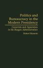 Politics And Bureaucracy In The Modern Presidency - Preview