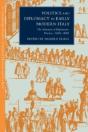Politics And Diplomacy In Early Modern Italy - Preview