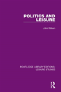 Politics And Leisure - Preview