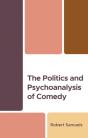 Politics And Psychoanalysis Of Comedy - Preview