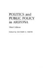 Politics And Public Policy In Arizona, 3rd Edition - Preview