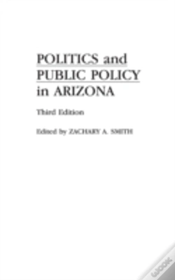 Capa do artigo Politics And Public Policy In Arizona, 3rd Edition
