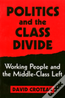 Politics And The Class Divide