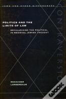Politics And The Limits Of Law