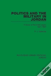 Politics And The Military In Jordan