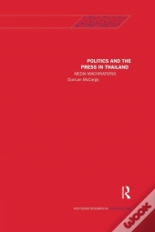 Politics And The Press In Thailand