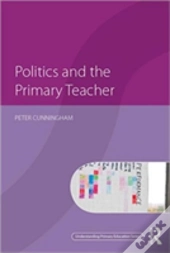 Politics And The Primary Teacher