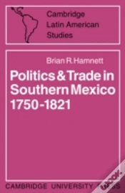 Capa do artigo Politics And Trade In Mexico 1750â€“1821