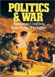 Politics And War