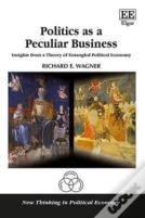 Politics As A Peculiar Business