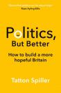 Politics, But Better - Preview