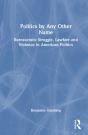 Politics By Any Other Name - Preview