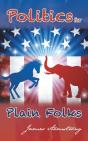 Politics For Plain Folks - Preview