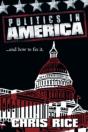 Politics In America: .....And How To Fix - Preview