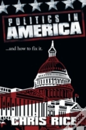 Capa do artigo Politics In America: .....And How To Fix