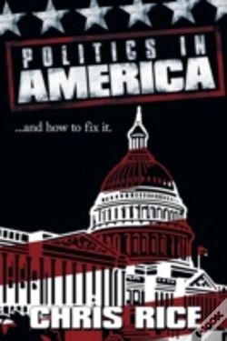 Capa do artigo Politics In America: .....And How To Fix