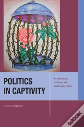 Capa do artigo Politics In Captivity