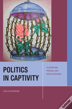 Capa do artigo Politics In Captivity