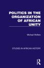 Politics In The Organization Of African Unity - Preview