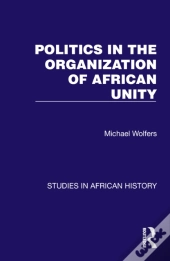 Politics In The Organization Of African Unity