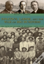 Capa do artigo Politics, Labor, And The War On Big Business